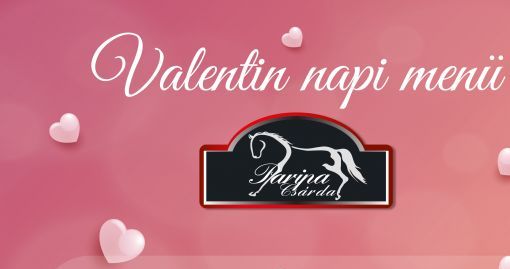 Valentin nap a Paripa Csárdában